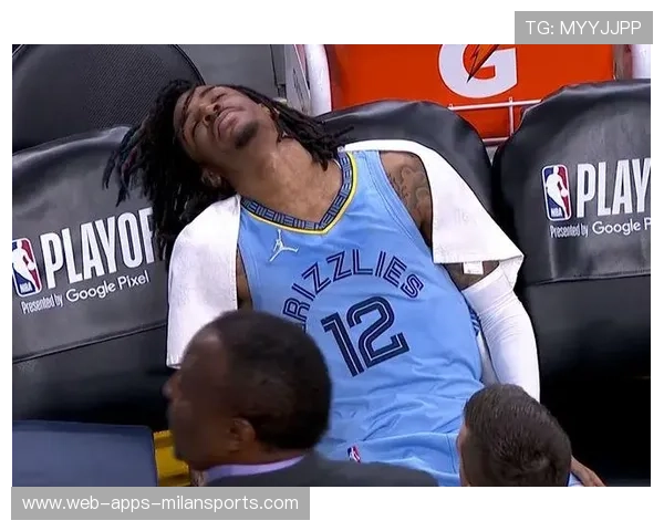 莫兰特遭主帅点名？将帅不和传闻再点燃孟菲斯