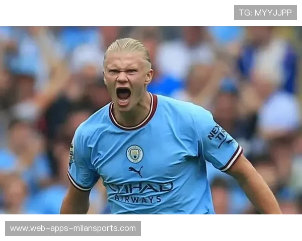 英超-哈兰德7分钟双响奥赖利破门,曼城3-1伯恩茅斯升至第二,瓜帅将哈兰德视为头号引援目标 曼城报价1